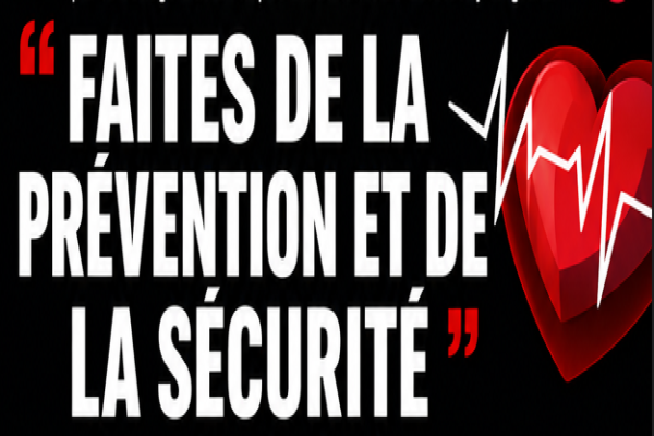 texte: "faites de la prévention et de la sécurité", graphique coeur rouge